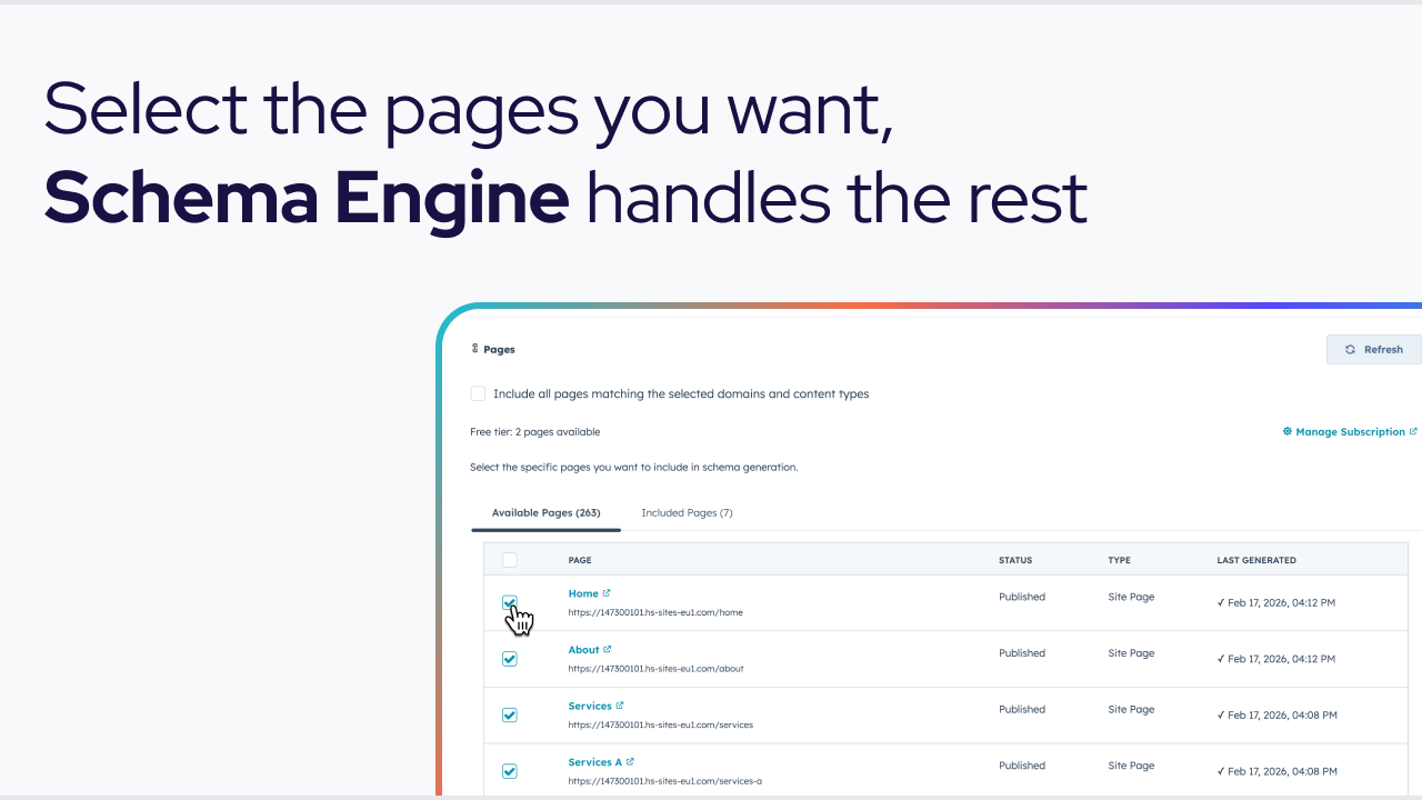 Select your pages and Schema Engine handles the rest