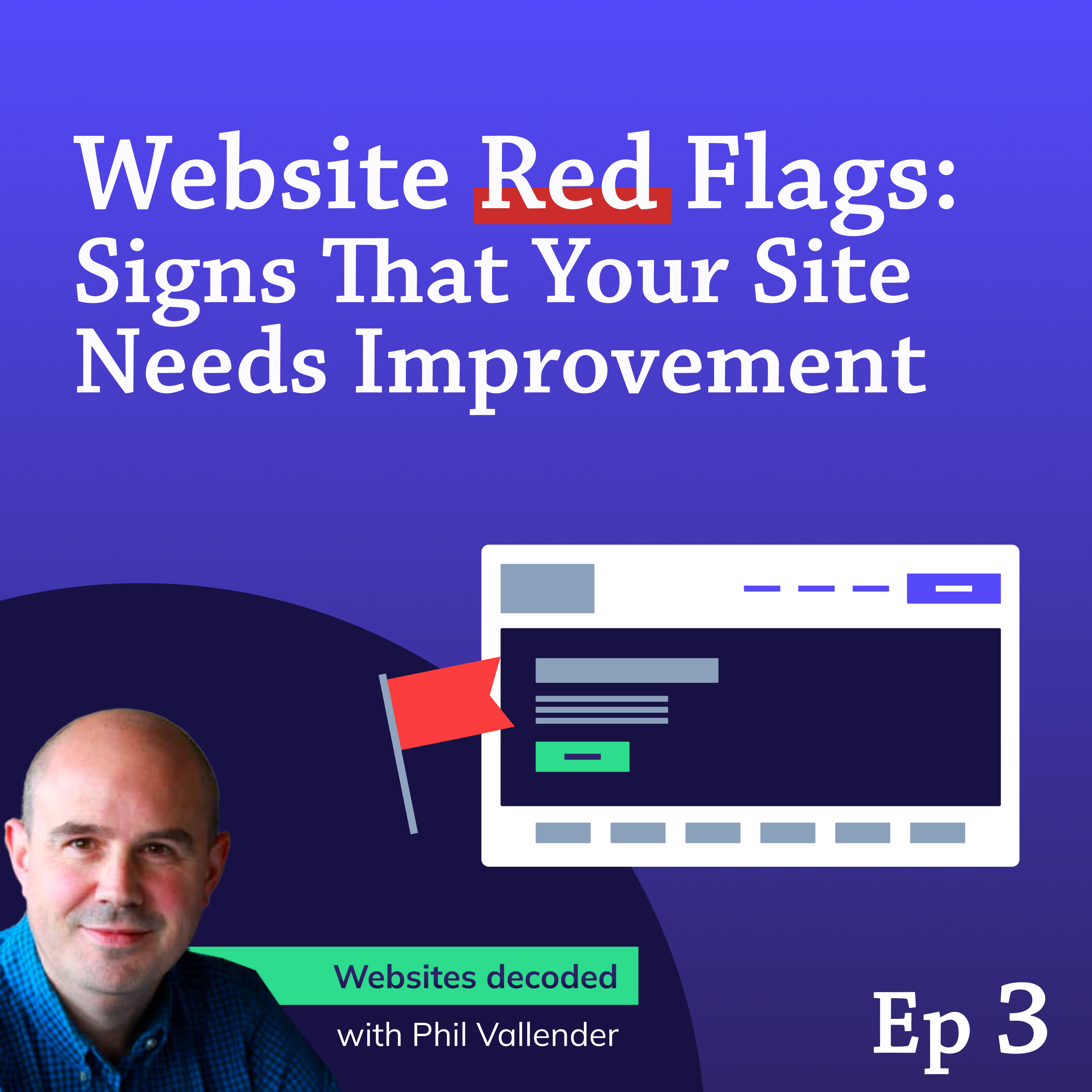 Website Red Flags: Signs That Your Site Needs Improvement